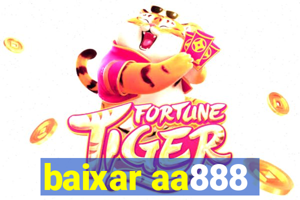 baixar aa888